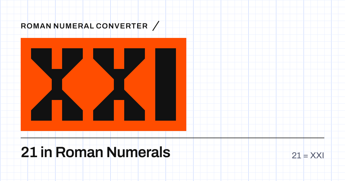 21 written in Roman numerals as XXI, built from grid cells
