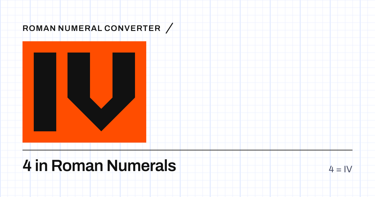 4 written in Roman numerals as IV, built from grid cells