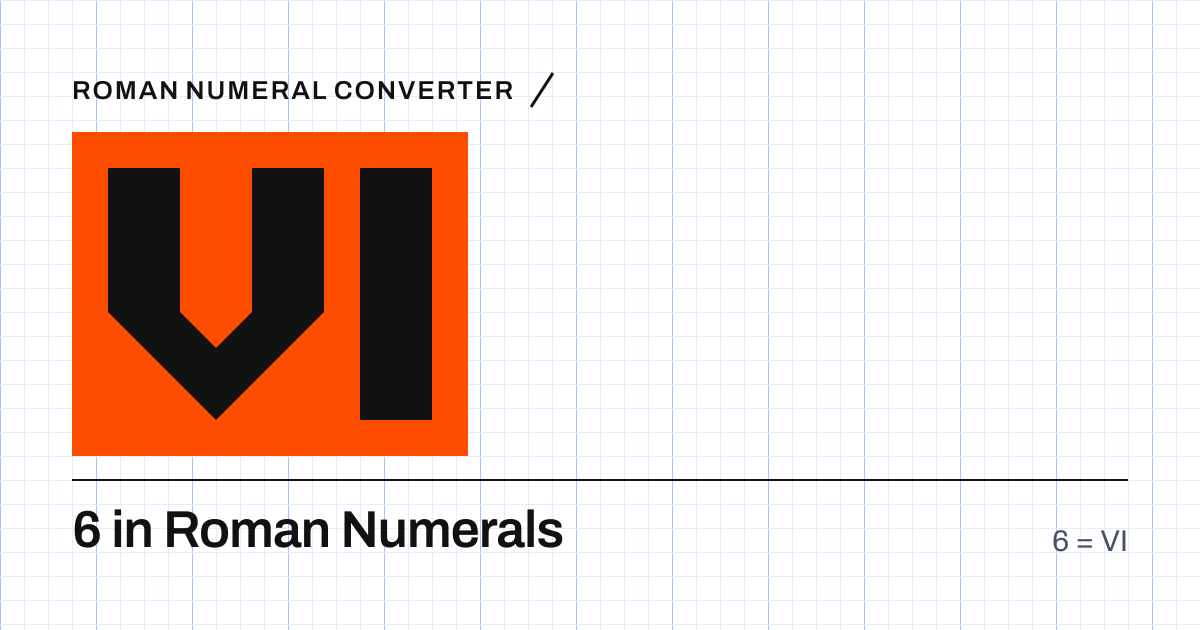 6 written in Roman numerals as VI, built from grid cells