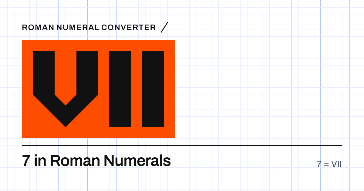 7 written in Roman numerals as VII, built from grid cells