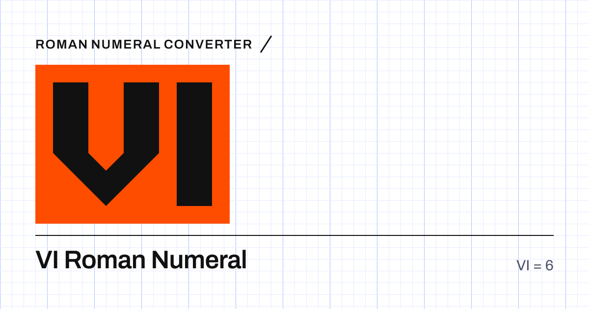 The Roman numeral VI built from grid cells, equal to 6