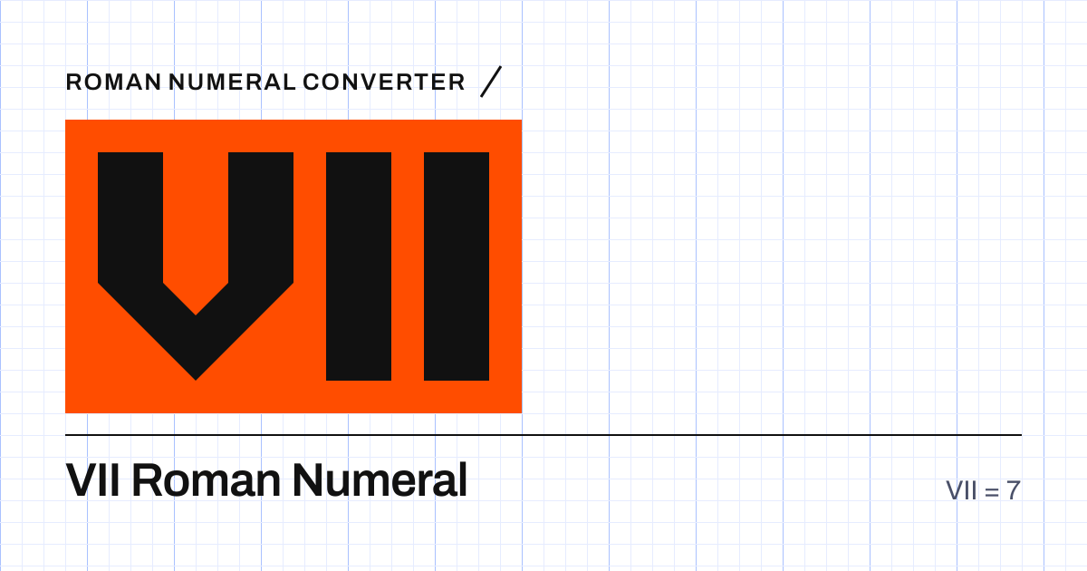 The Roman numeral VII built from grid cells, equal to 7