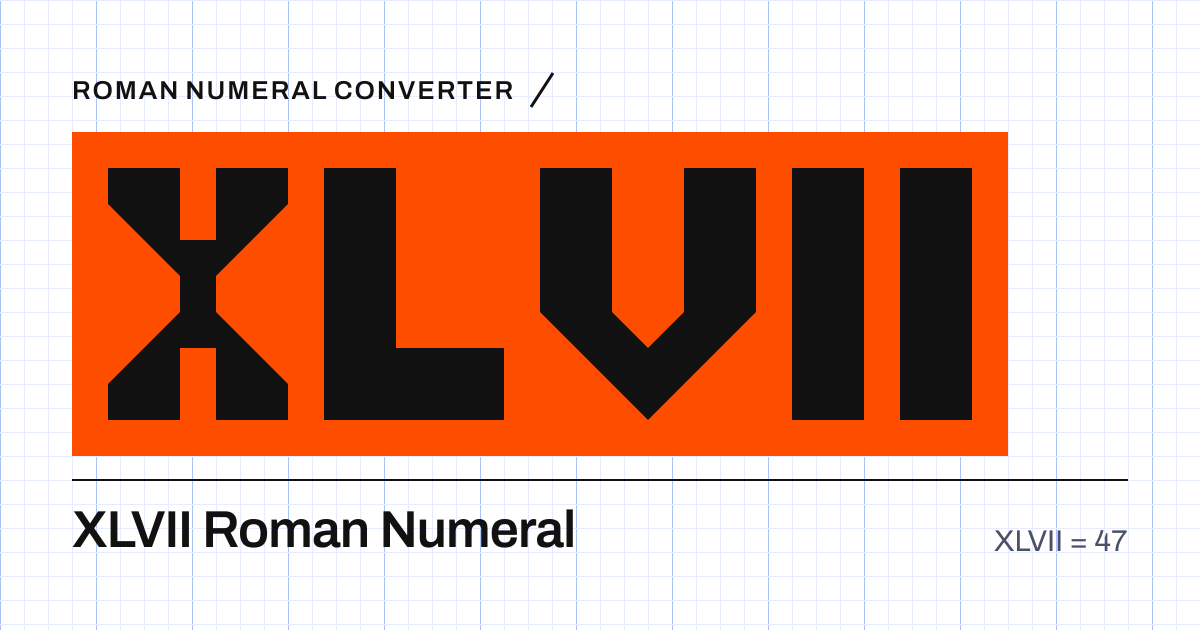 The Roman numeral XLVII built from grid cells, equal to 47